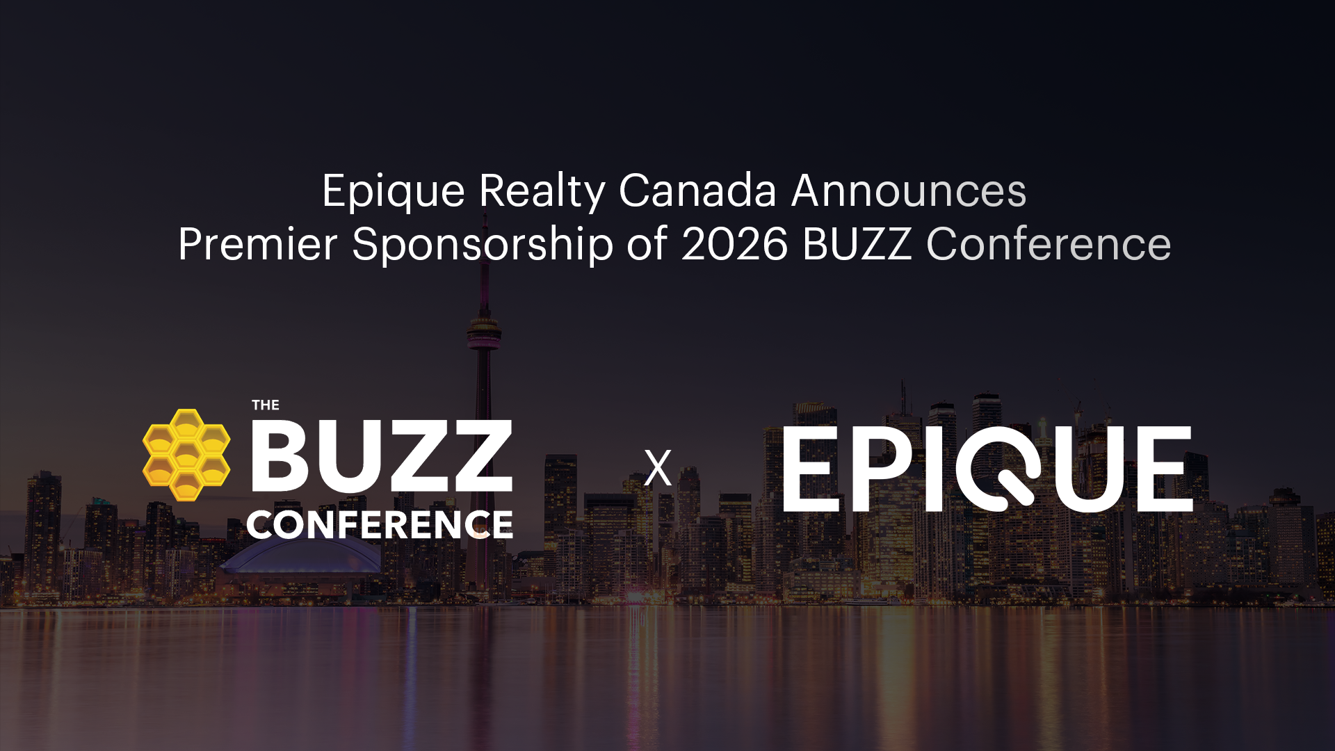 Epique Realty Canada Announces Premier Sponsorship of 2026 BUZZ Conference